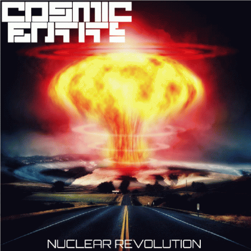 Cosmic Entity : Nuclear Revolution